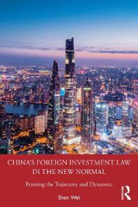Bokomslag för "China's Foreign Investment Law in the New Normal"