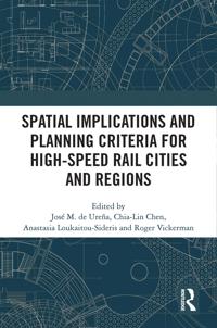 Bokomslag för "Spatial Implications and Planning Criteria for High-Speed Rail Cities and Regions"