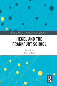 Hegel and the Frankfurt School