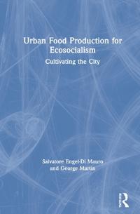Bokomslag för "Urban Food Production for Ecosocialism"