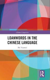 Bokomslag för "Loanwords in the Chinese Language"