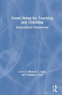 Bokomslag för "Game Sense for Teaching and Coaching"