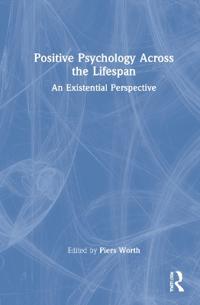 Bokomslag för "Positive Psychology Across the Lifespan"