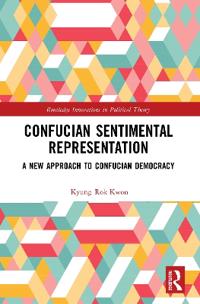 Bokomslag för "Confucian Sentimental Representation"