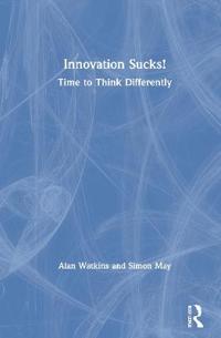 Bokomslag för "Innovation Sucks!"