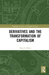 Derivatives and the Transformation of Capitalism