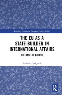 Bokomslag för "The EU as a State-builder in International Affairs"