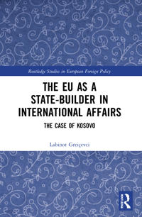 The EU as a State-builder in International Affairs