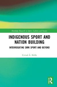 Bokomslag for "Indigenous Sport and Nation-Building"