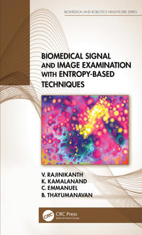 Bokomslag för "Biomedical Signal and Image Examination with Entropy-Based Techniques"