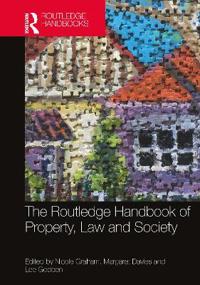 Bokomslag för "The Routledge Handbook of Property, Law and Society"