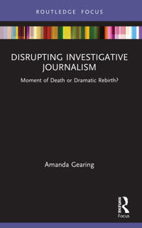 Bokomslag för "Disrupting Investigative Journalism"