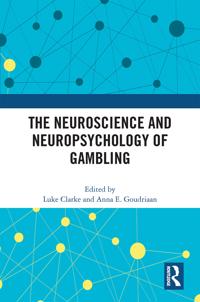 Bokomslag för "The Neuroscience and Neuropsychology of Gambling"
