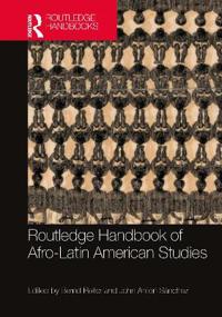 Kirjan kansi "Routledge Handbook of Afro-Latin American Studies"