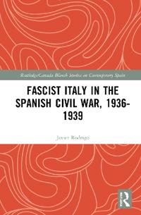 Bokomslag for "Fascist Italy in the Spanish Civil War, 1936-1939"
