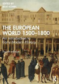 The European World 1500–1800