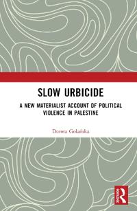 Bokomslag för "Slow Urbicide"