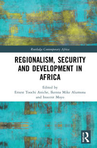 Kirjan kansi "Regionalism, Security and Development in Africa"