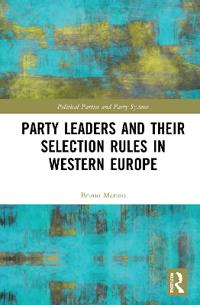 Kirjan kansi "Party Leaders and their Selection Rules in Western Europe"