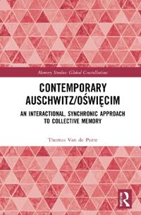 Contemporary Auschwitz/Oswiecim