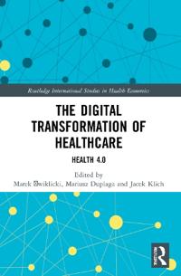 Bokomslag för "The Digital Transformation of Healthcare"