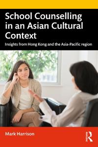 Bokomslag för "School Counselling in an Asian Cultural Context"