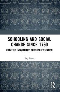 Schooling and Social Change Since 1760