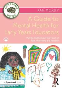 Kirjan kansi "A Guide to Mental Health for Early Years Educators"