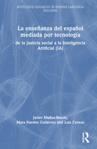 Bokomslag för "La enseñanza del español mediada por tecnología"