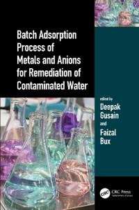 Bokomslag för "Batch Adsorption Process of Metals and Anions for Remediation of Contaminated Water"