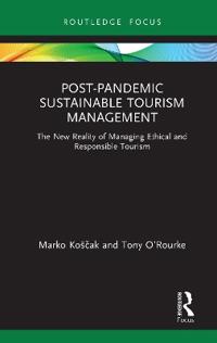 Post-Pandemic Sustainable Tourism Management