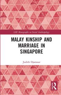 Bokomslag för "Malay Kinship and Marriage in Singapore"