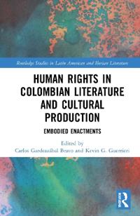 Bokomslag för "Human Rights in Colombian Literature and Cultural Production"