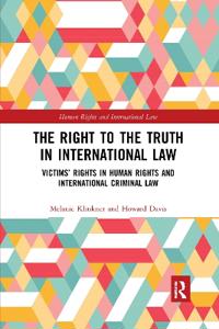 Bokomslag för "The Right to The Truth in International Law"