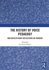 The History of Voice Pedagogy