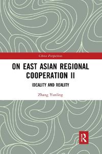 On East Asian Regional Cooperation II