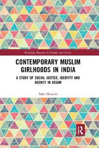 Bokomslag för "Contemporary Muslim Girlhoods in India"