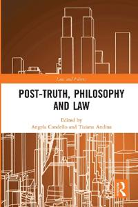 Post-Truth, Philosophy and Law