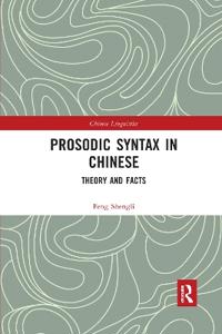 Prosodic Syntax in Chinese