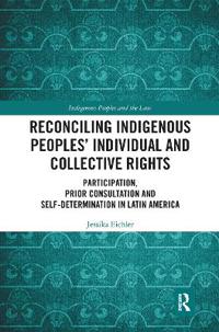 Bokomslag för "Reconciling Indigenous Peoples’ Individual and Collective Rights"