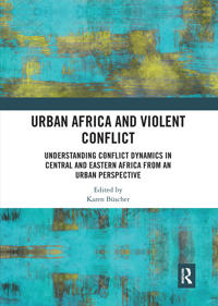 Urban Africa and Violent Conflict
