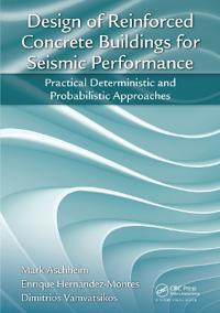 Design of Reinforced Concrete Buildings for Seismic Performance