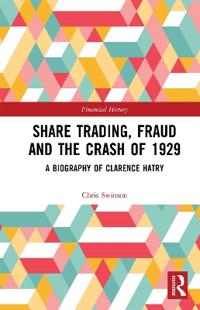 Bokomslag för "Share Trading, Fraud and the Crash of 1929"
