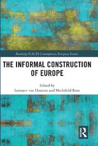 The Informal Construction of Europe