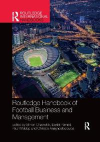 Bokomslag for "Routledge Handbook of Football Business and Management"