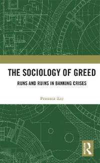 The Sociology of Greed