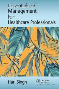 Bokomslag för "Essentials of Management for Healthcare Professionals"