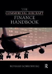 Bokomslag för "The Commercial Aircraft Finance Handbook"
