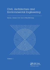Civil, Architecture and Environmental Engineering Volume 1