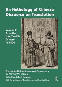 Bokomslag för "An Anthology of Chinese Discourse on Translation (Volume 2)"